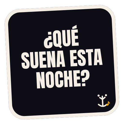 ¿Qué suena esta noche?
